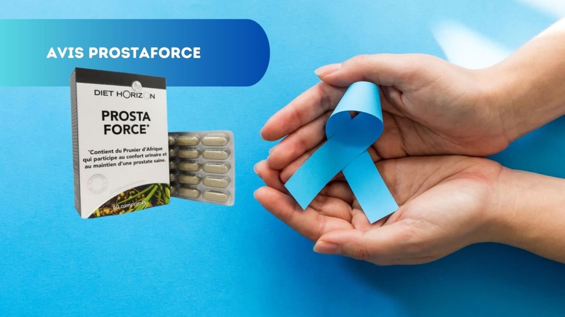 Avis sur Prostaforce Diet Horizon : Votre allié naturel pour la santé prostatique