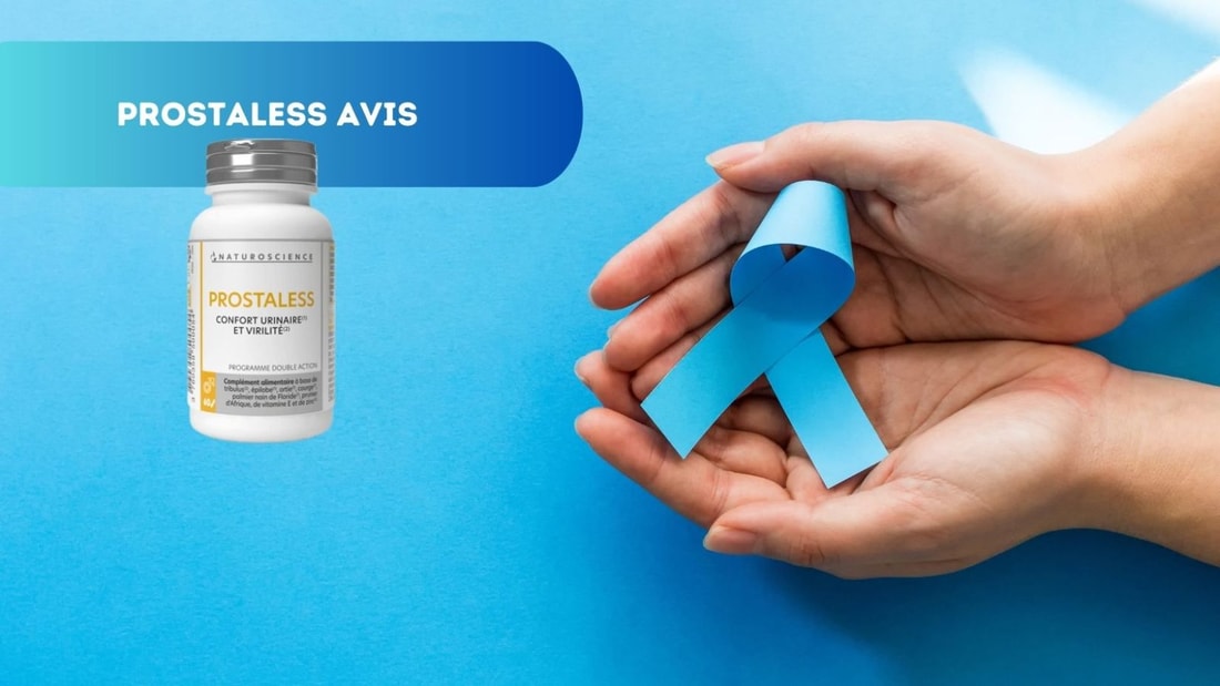 Avis sur Prostaless : est-ce la solution pour les hommes soucieux de leur prostate ?