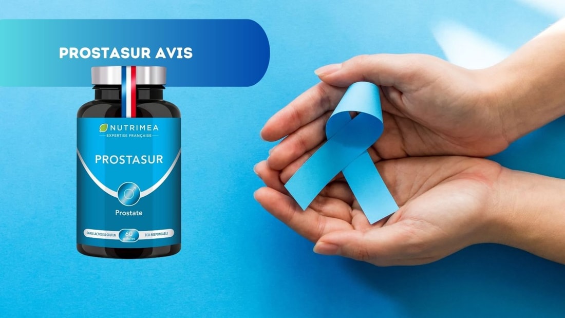 Avis Prostasur de Nutrimea: Votre Allié Prostate & Confort Urinaire