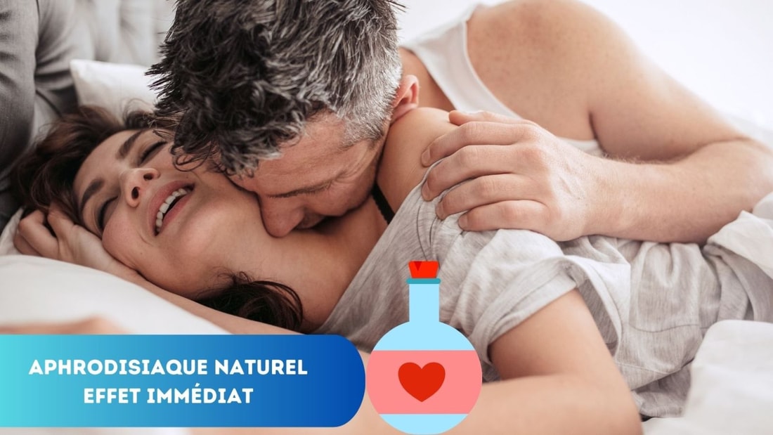 Aphrodisiaque Naturel à Effet Immédiat pour Homme : Boostez Votre Performance Sexuelle