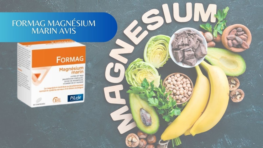 Avis sur Formag Magnésium Marin : Votre solution anti-fatigue et bien-être