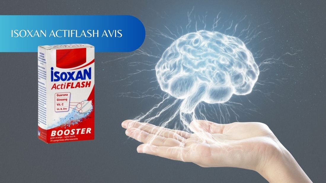 Avis sur Isoxan Actiflash : le complément gagnant pour vos défis quotidiens ?