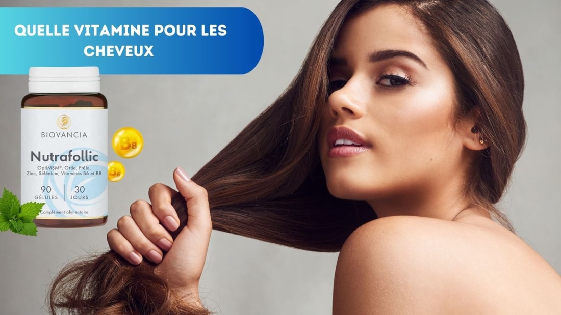 Quelles Vitamines pour Booster la Santé de vos Cheveux ?