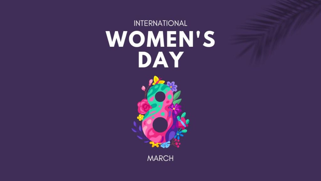 International Womens Day March 8th 2025 World Day