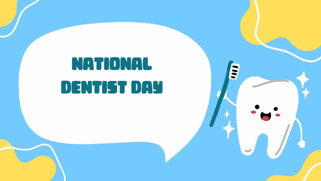 National Dentist's Day 6 March 2024 Journee Mondiale